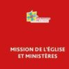 Mission de l’Eglise et ministères