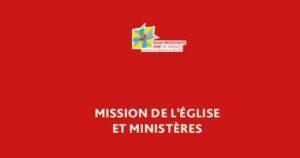 Mission de l'Eglise et ministères